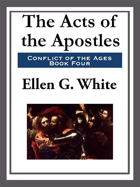 The Acts Of The Apostles Ebook By Ellen G White Official Publisher