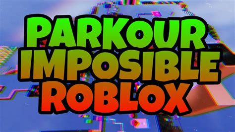 Parkour Imposible Roblox Youtube
