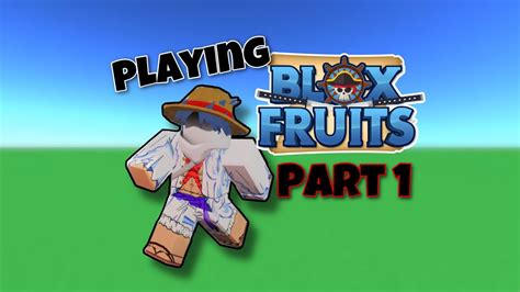 Playing Blox Fruits For The First Time Roblox Blox Fruits Youtube