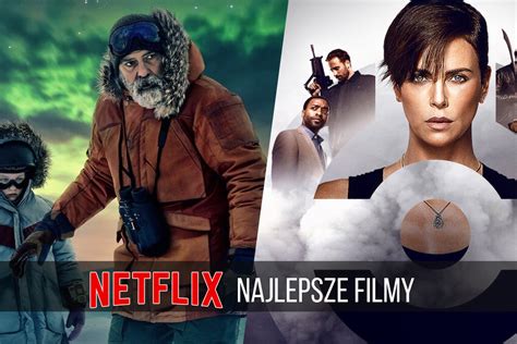 Najlepsze Filmy Oryginalne Netflix To Warto Zobaczy Rtvmaniak Pl