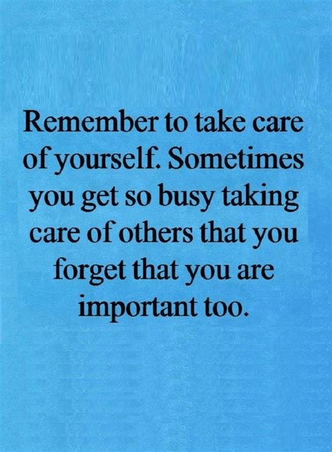 Quotes There Is A Misperception Of Taking Care Of Others