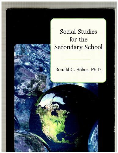 Social Stuides For The Secondary School By Ronald Ranold G Helms