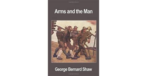 Arms And The Man By George Bernard Shaw