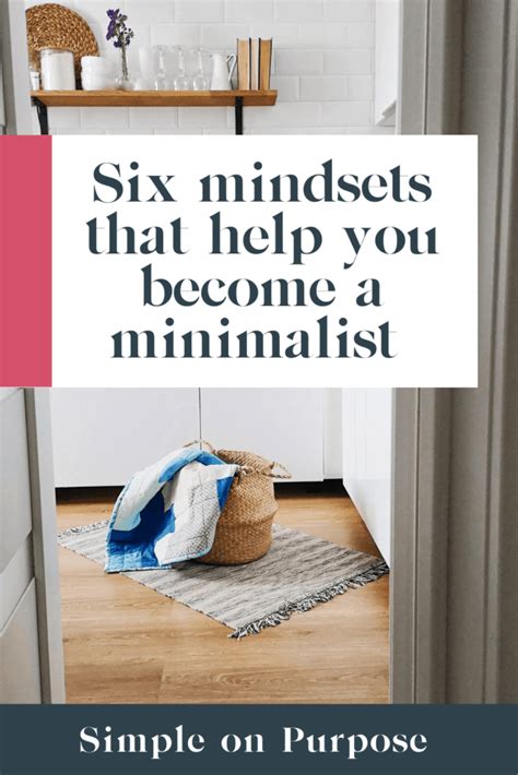 Six Mindsets That Help You Become A Minimalist