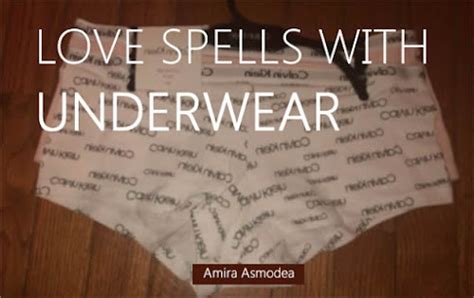 Love Spells With Underwear Ritual Magic Spells