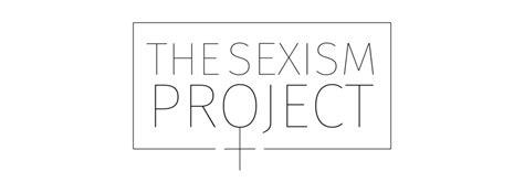 The Sexism Project