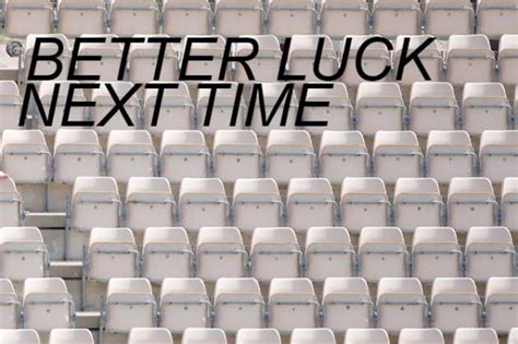 Better luck next time meaning: Announcement // Schur-Narula: Better Luck Next Time ...