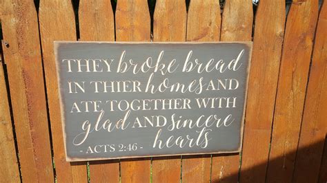Custom Carved Wooden Sign They Broke Bread In Their Homes Acts 246