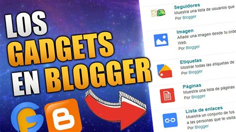 Gadgets En Blogger Cómo Agregar Eliminar Y Cuáles Son Los Más Usados