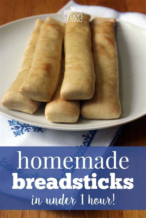 Easy Homemade Breadsticks In Under 1 Hour Five Spot