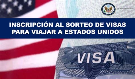 Inscripción al sorteo de visas para viajar a Estados Unidos