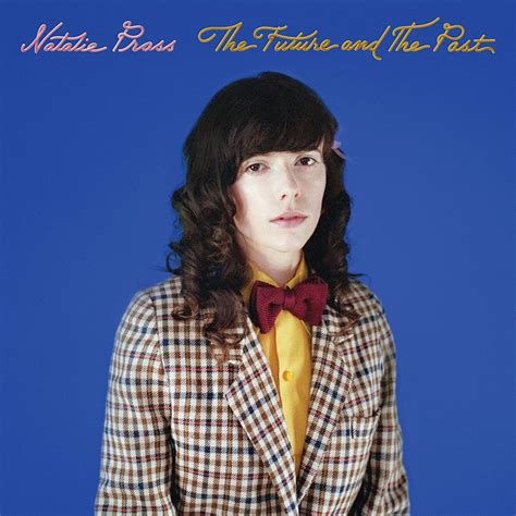 The Future And The Past Natalie Prass Music