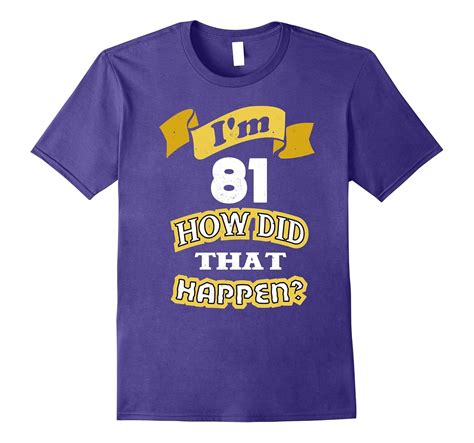 T For 81 Year Old Women T For 81st Birthday T Shirt 4lvs