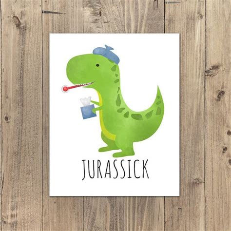 Jurassick Punny Sick Dinosaur Digital 8x10 Printable Poster Dinosaurs