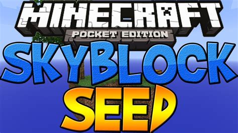 Skyblock Seed Minecraft Pocket Edition Youtube