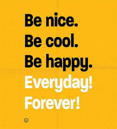 Every Day Be Happy Quotes Quotesgram