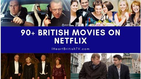 These are the best netflix series, all for your bingeing pleasure. 90+ British Movies on Netflix Right Now - I Heart British TV