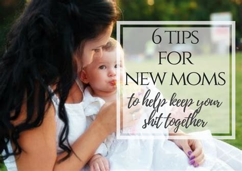 6 Tips For New Moms —