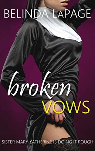 Broken Vows Sr Mary Katherine Is Doing It Rough A Taboo Novella