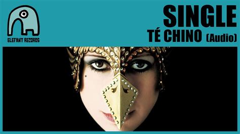 SINGLE Té Chino Audio YouTube
