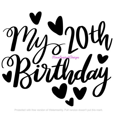 My 20th Birthday Svg Png Pdf Eps Dxf Ai  Etsy