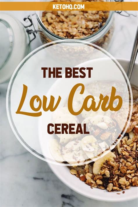 3 Best Low Carb And Keto Cereal Brands 2020 Updated Low Carb Cereal