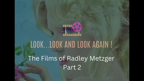 The Films Of Radley Metzger Part A Review Youtube