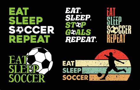 Eat Sleep Soccer Repeat T Shirt Design Bundle Vector Soccer T Shirt