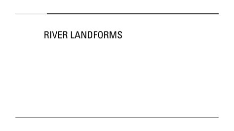 Solution Igcse Geography Types Of River Landforms Studypool