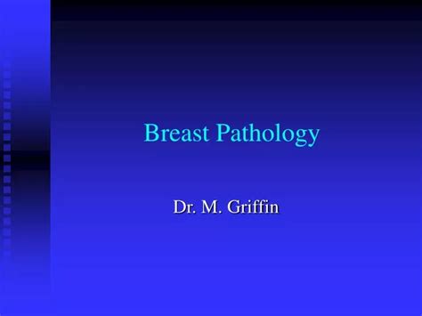 Ppt Breast Pathology Powerpoint Presentation Free Download Id4750342