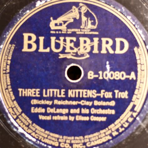 Eddie Delange And His Orchestra Three Little Kittens My Heart Belongs To Daddy Shellac