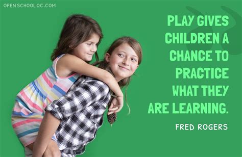 Learning Through Play Quotes The Open School