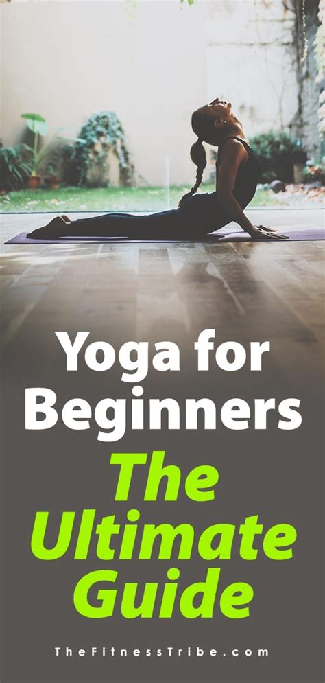 Yoga For Beginners The Ultimate Guide The Fitness Tribe