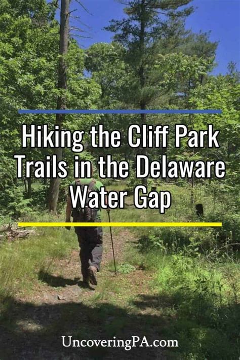 Hiking The Cliff Park Trail System In The Delaware Water Gap National