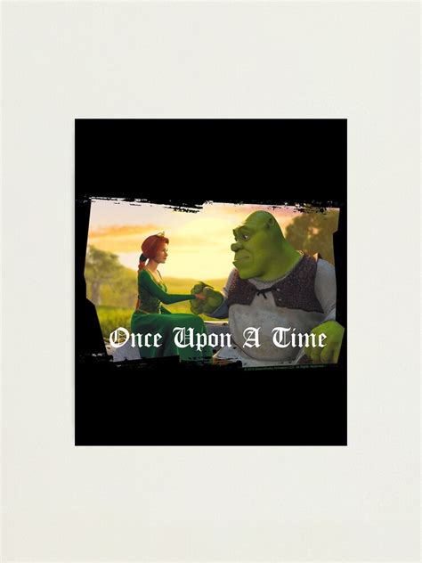 Shrek Fiona And Shrek Once Upon A Time Text Poster Photographic Print