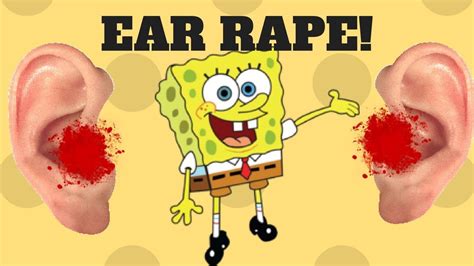 Spongebob Best Day Ever Ear Rape Loud Youtube