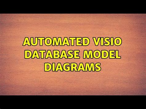 Automated Visio Database Model Diagrams Solutions Youtube