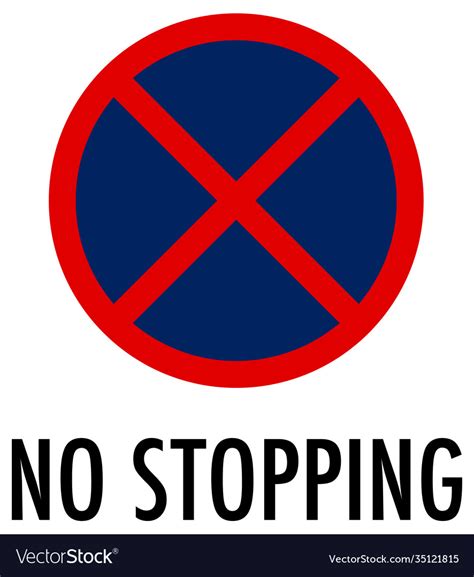 No Stopping Sign On White Background Royalty Free Vector
