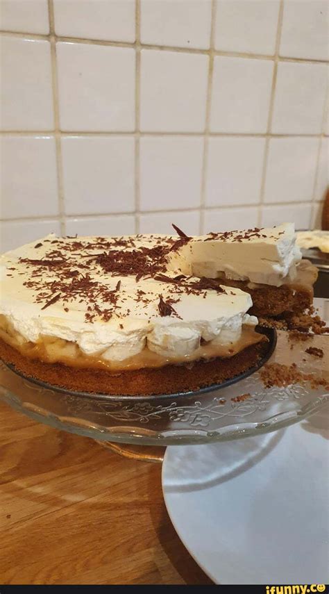 Banoffee Pie Memes Best Collection Of Funny Banoffee Pie Pictures On IFunny