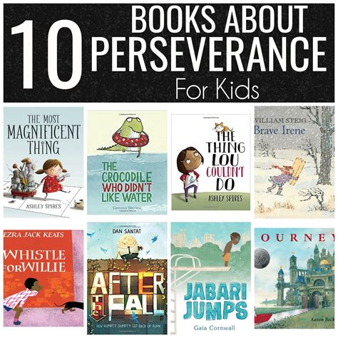 Books About Perseverance For Kids Perseverance For Kids 1st Grade