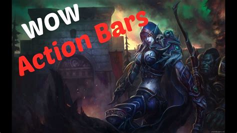 How To Set Up Action Bars World Of Warcraft Youtube