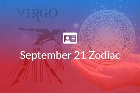 September 21 Zodiac Sign Full Horoscope And Personality