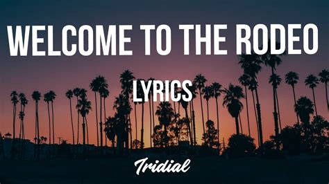 lil skies welcome to the rodeo lyrics youtube