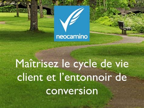 Pdf Ma Trisez Le Cycle De Vie Client Et Lentonnoir De Conversion Pdfslide Net