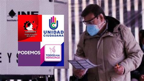 Estos Partidos Pol Ticos Se Quedan Sin Registro En Veracruz La