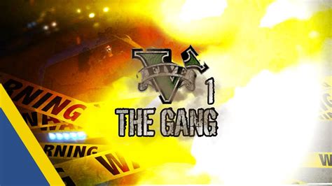 The Gang Is Back In Town Gta 5 Role Play The Gang Youtube
