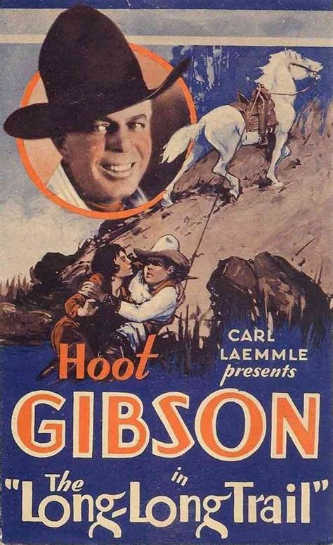 The Long Long Trail Hoot Gibson Hoot Western Movies Gibson