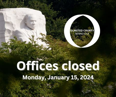 Olmsted County Offices Closed Monday January 15 2024 Olmsted County Mn