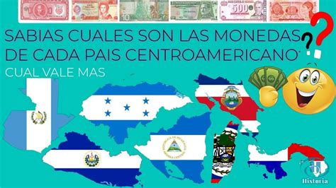 La Moneda De Los Pa Ses Centroamericanos Youtube
