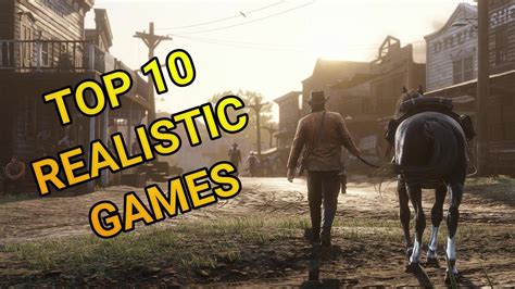 Top 10 Best Games With Ultra Realistic Graphics Youtube